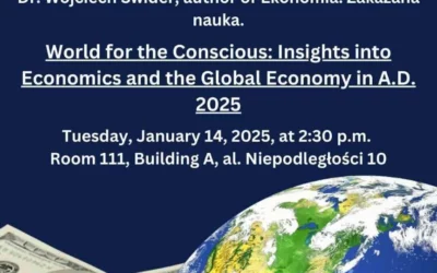 World for the Conscious: Insights into Economics and the Global Economy in A.D. 2025